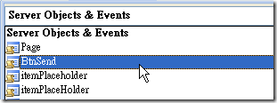 在 Visual Studio 左上角的開發視窗看到 Server Objects & Events 項目，而且會列出所有控制項出來