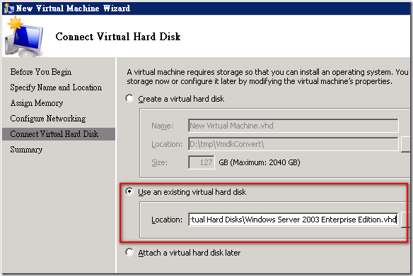 從 Hyper-V 新增 VM 個過程只要在 [Connect Virtual Hard Disk] 選取轉換過的虛擬硬碟即可