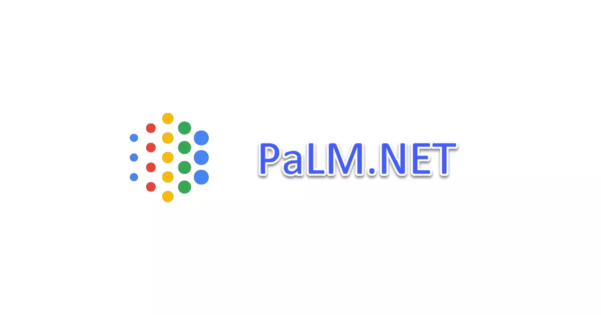PaLM.NET