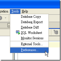 進 SQL Developer 資料庫管理工具的 Tools 選單中選取 Preferences 